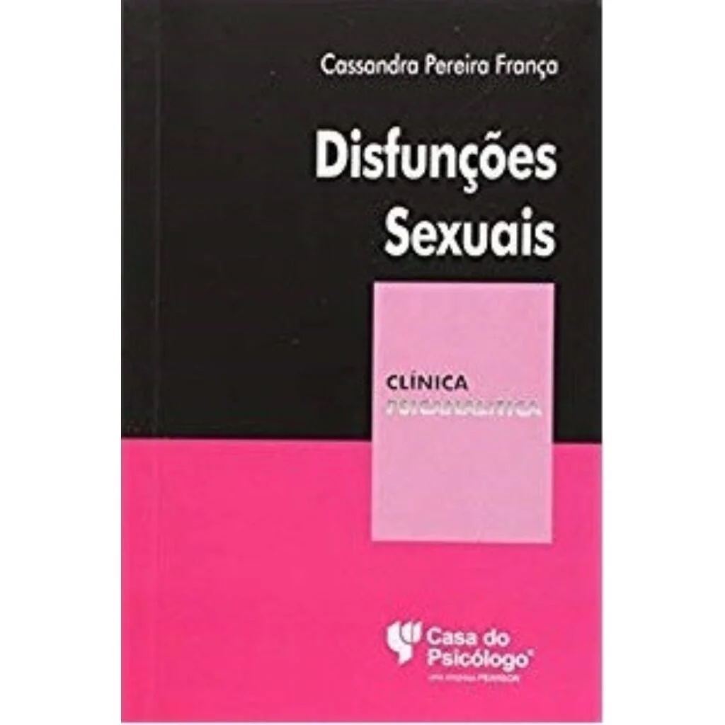 Disfunção Erétil na psicologia: 5 Livros para te ajudar 5 livro-sobre-Disfunções-Sexuais