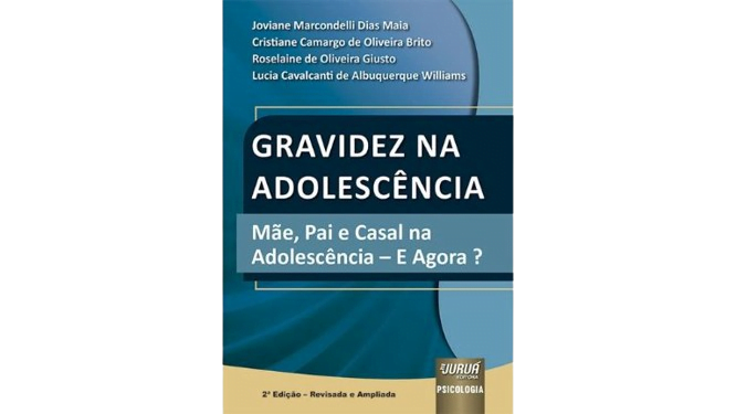 Melhores livros sobre adolescência: Gravidez na Adolescência - Mãe, Pai e Casal na Adolescência - E Agora?
