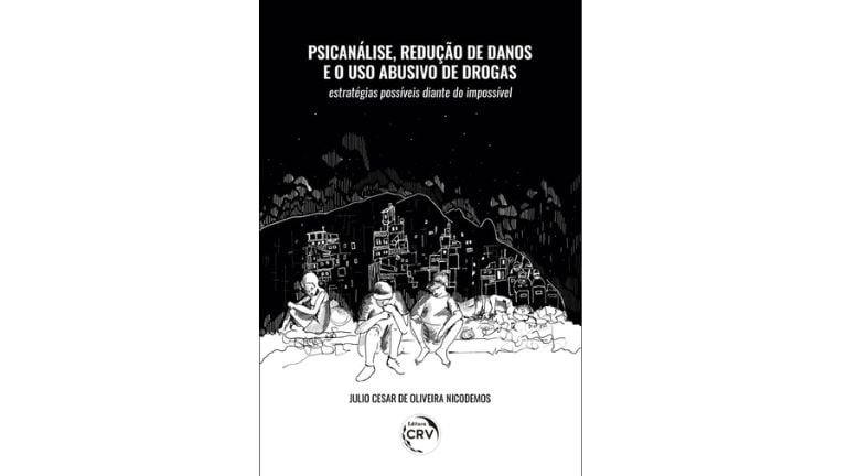 Melhores livros sobre adolescência: Psicanálise, redução de danos e o uso abusivo de drogas: estratégias possíveis diante do impossível