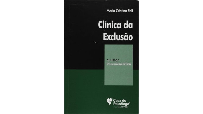 Melhores livros sobre adolescência: Clínica da Exclusão: a Construção do Fantasma e o Sujeito Adolescente
